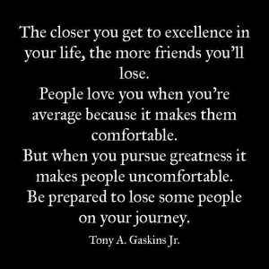 Pursuing excellence quote by Tony A Gaskins Jr