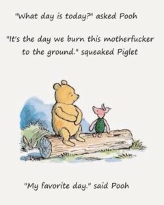 Pooh and Piglet Echo My Sentiments About Civilization